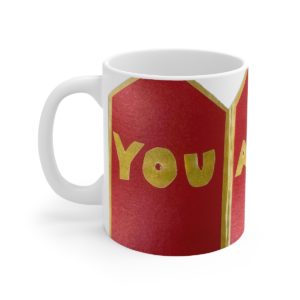 "You Are Loved" Mug